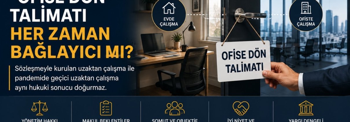 Uzaktan Çalışma Hataları #05 – Uzaktan Çalışmayı Sonlandırmak: “Ofise Dön” Talimatı Her Zaman Bağlayıcı mı? – kapak görseli